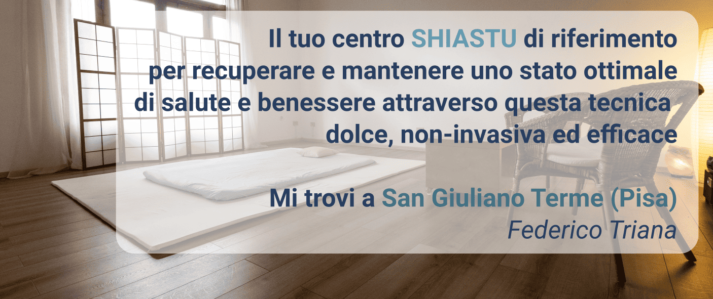 Studio di Shiatsu a San Giuliano Terme - Pisa - recuperare la salute e il benessere